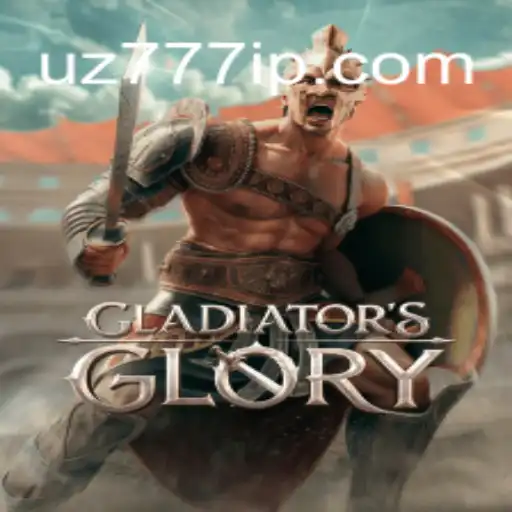 Descubra os Segredos de GladiatorsGlory no UZ777.COM