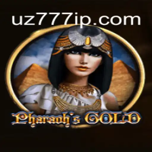 Explorando o Mundo Fascinante de PharaohsGold no UZ777.COM